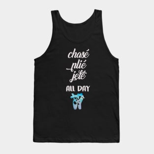 Dance Chasé Plié Jeté All Day Ballerina Watercolor Pointe Shoes Tank Top